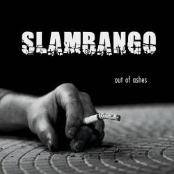 Slambango : Out of Ashes